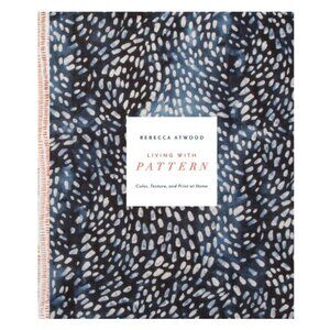 Rebecca Atwood Book Living with Pattern: Color, Texture, and Print at Home